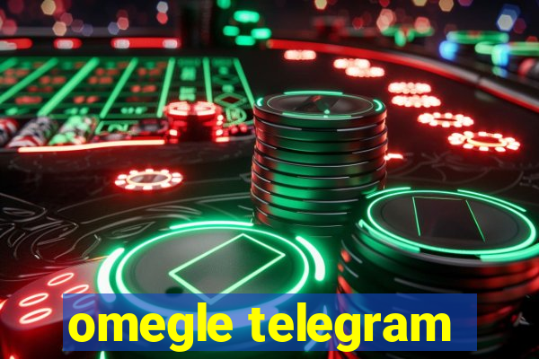 omegle telegram